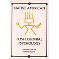 Native American Postcolonial Psychology