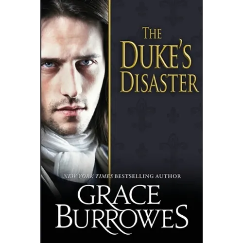 The Duke's Disaster