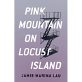 Pink Mountain on Locust Island