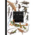 Lizards of the World: A Guide to Every Family