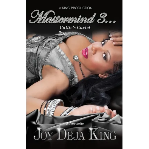Mastermind Part 3: Callie's Cartel
