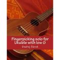 Fingerpicking solo for Ukulele with low G