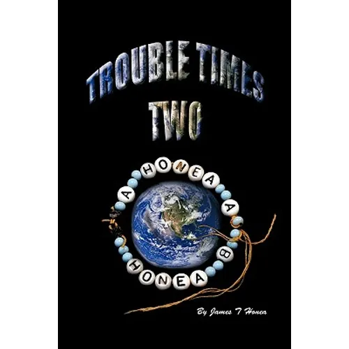 Trouble Times Two