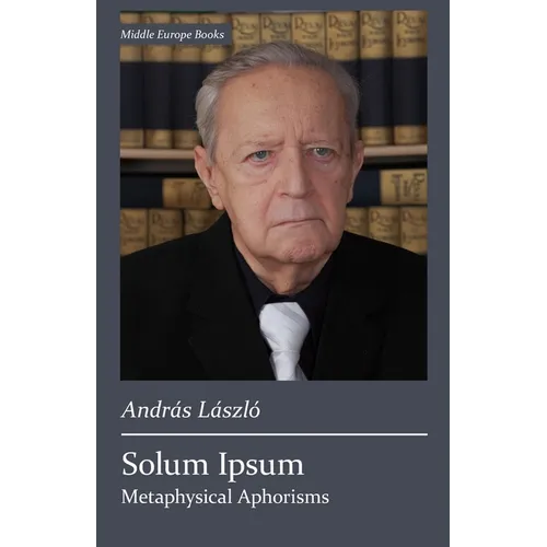 Solum Ipsum: Metaphysical Aphorisms