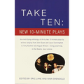 Take Ten: New 10-Minute Plays