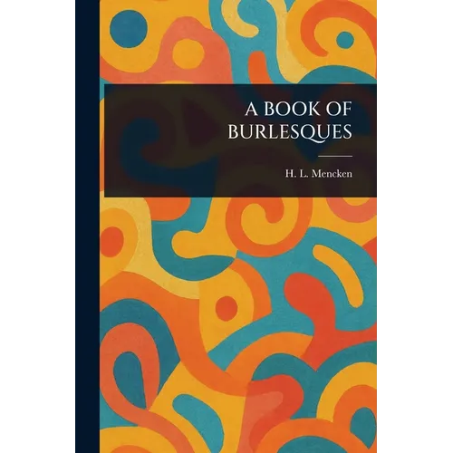 A Book of Burlesques