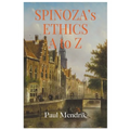 Spinoza's Ethics A To Z
