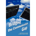Bridging the Communication Gap: Specification by Example and Agile Acceptance Testing