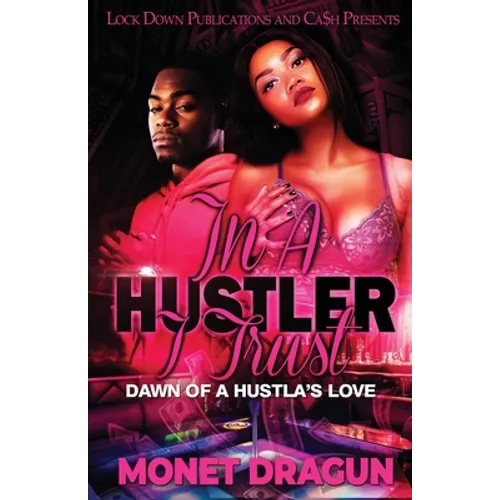 In a Hustler I Trust