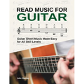 Read Music for Guitar: Guitar Sheet Music Made Easy - for All Skill Levels