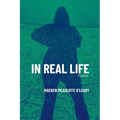 In Real Life: Poems