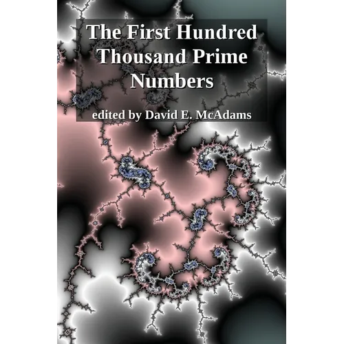 The First Hundred Thousand Prime Numbers