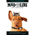 Cats vs. Dogs Mad Libs: World's Greatest Word Game