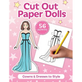 Cut Out Paper Dolls: 56 Gowns and Dresses Coloring Book