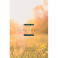 Words To Encourage And Brighten Your Day