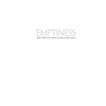 Emptiness: Robert Wolfe on the ultimate teaching of ajata/sunyata
