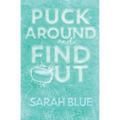 Puck Around and Find Out
