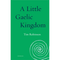 A Little Gaelic Kingdom