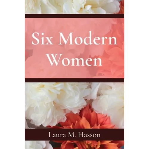 Six Modern Women