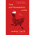 The Government Lake: Last Poems