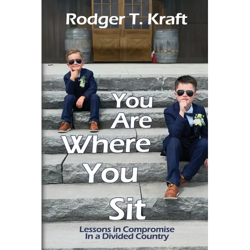 You Are Where You Sit: Lessons in Compromise in a Divided Country
