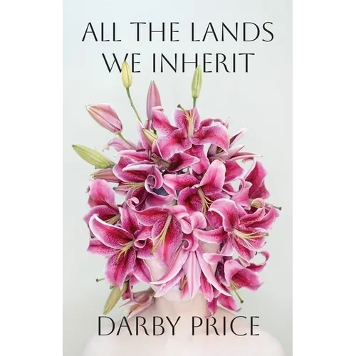 All the Lands We Inherit