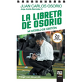 La Libreta de Osorio: Mi Modelo de Gestión