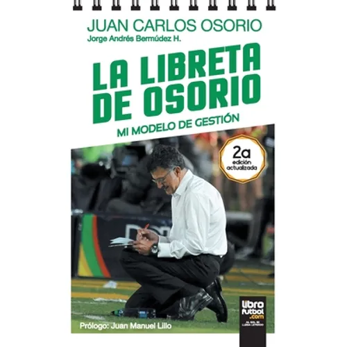 La Libreta de Osorio: Mi Modelo de Gestión