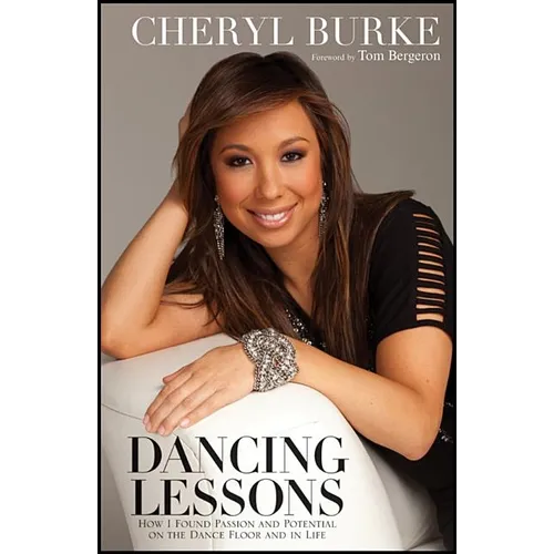 Dancing Lessons: How I Found Passion and Potential on the Dance Floor and in Life