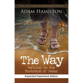 The Way, Expanded Paperback Edition: Walking in the Footsteps of Jesus