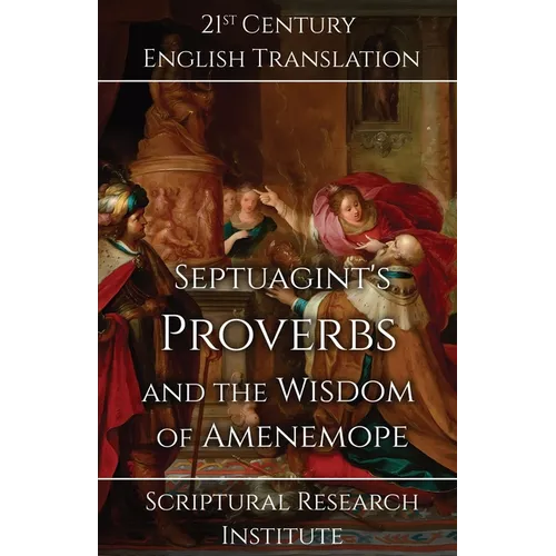 Septuagint's Proverbs and the Wisdom of Amenemope