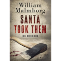 Santa Took Them