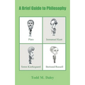 A Brief Guide to Philosophy