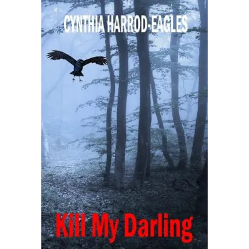 Kill My Darling: A Bill Slider Mystery
