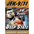 JFK - 9/11: 50 Years of Deep State