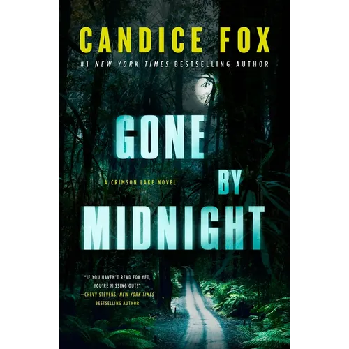 Gone by Midnight: A Crimson Lake Novel