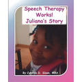 Speech Therapy Works!: Juliana's Story