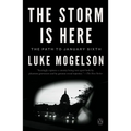 The Storm Is Here: The Path to January Sixth