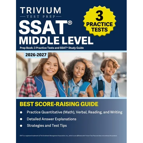 SSAT Middle Level Prep Book 2026-2027: 3 Practice Tests and SSAT Study Guide
