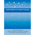 Quality Indicators for Assistive Technology: A Comprehensive Guide to Assistive Technology Services