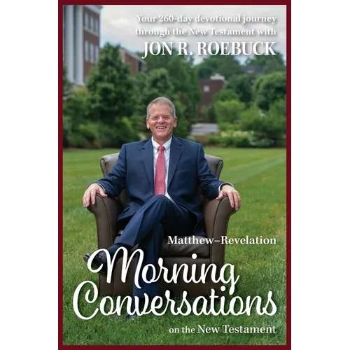 Morning Conversations on the New Testament: Matthew-Revelation