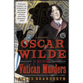 Oscar Wilde and the Vatican Murders: A Mystery