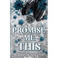 Promise Me This (Discreet Cover)