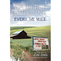 A Church Building Every 1/2 Mile: What Makes American Christianity Tick