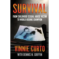 Survival: From Childhood Sexual Abuse Victim To World Boxing Champion