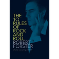 The 10 Rules of Rock and Roll: Collected Music Writings / 2005-09