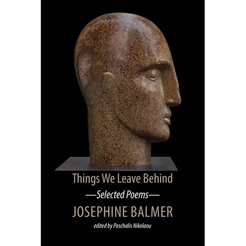 Things We Leave Behind: Selected Poems