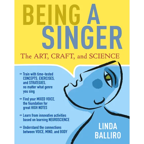 Being a Singer: The Art, Craft, and Science