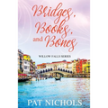 Bridges, Books, and Bones