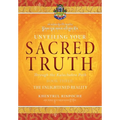 Unveiling Your Sacred Truth, Book 3: The Enlightened Reality